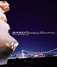 ZARD CRUISING and LIVE